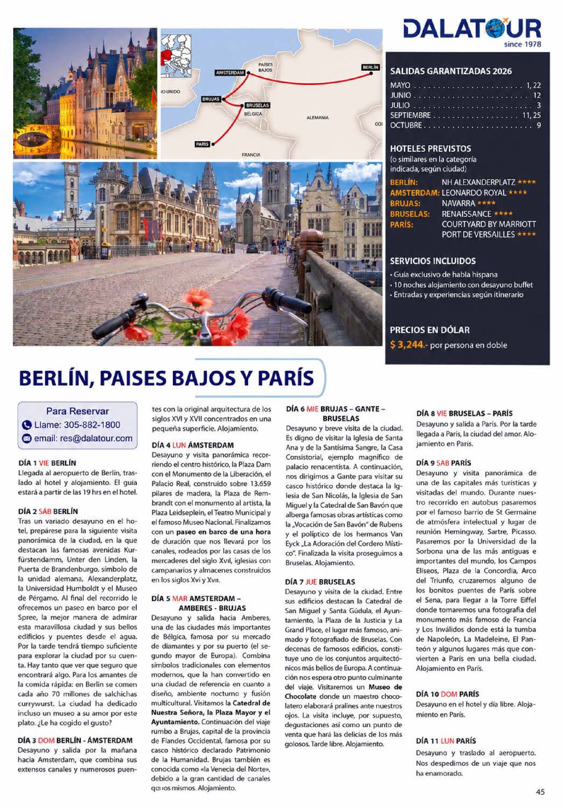 Berlin, Paises Bajos Y Paris